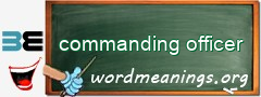 WordMeaning blackboard for commanding officer